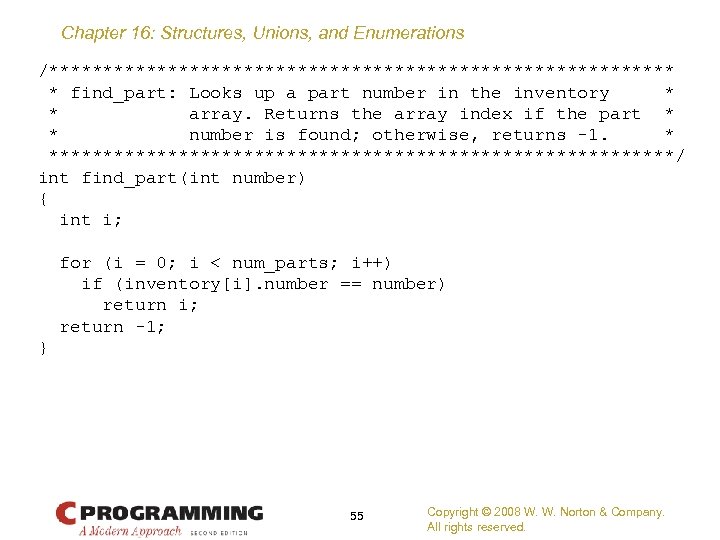 Chapter 16: Structures, Unions, and Enumerations /***************************** * find_part: Looks up a part number