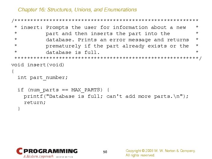 Chapter 16: Structures, Unions, and Enumerations /***************************** * insert: Prompts the user for information