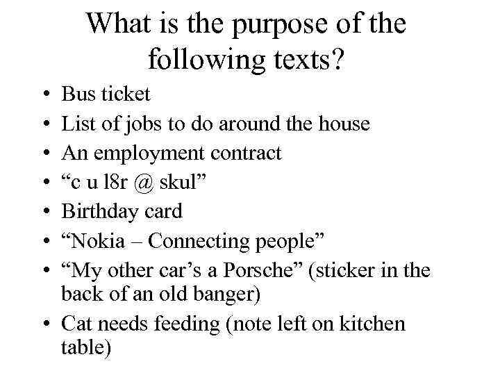 What is the purpose of the following texts? • • Bus ticket List of