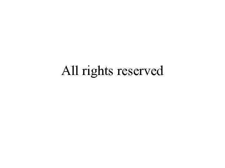 All rights reserved 