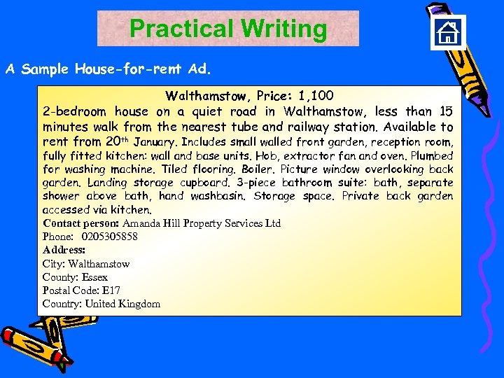 Practical Writing A Sample House-for-rent Ad. Walthamstow, Price: 1, 100 2 -bedroom house on