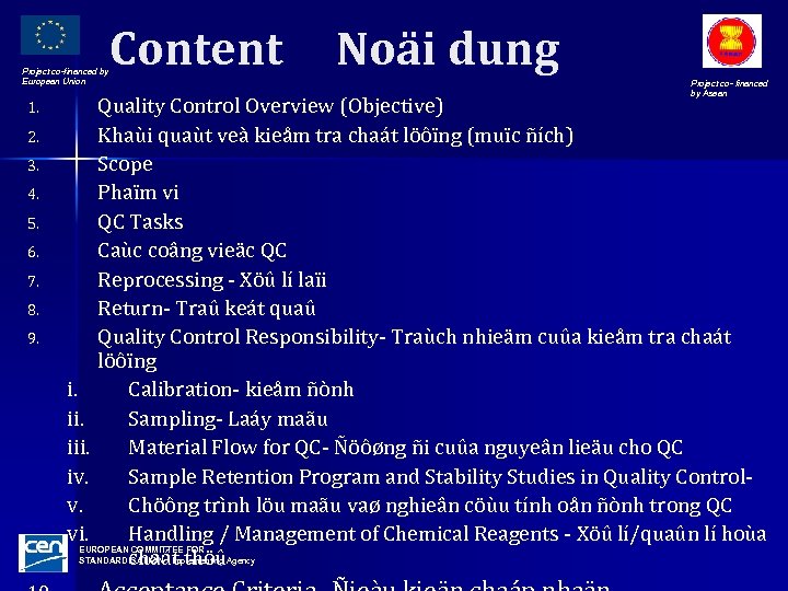 Project co-financed by European Union 1. 2. 3. 4. 5. 6. 7. 8. 9.