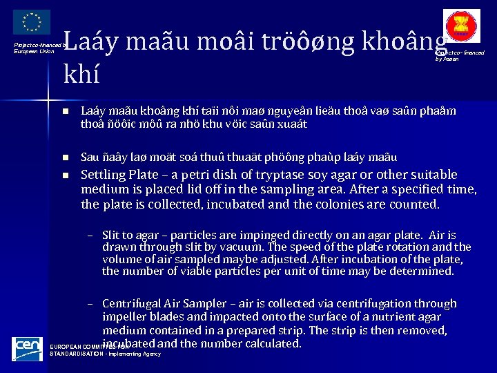 Laáy maãu moâi tröôøng khoâng khí Project co-financed by European Union Project co- financed