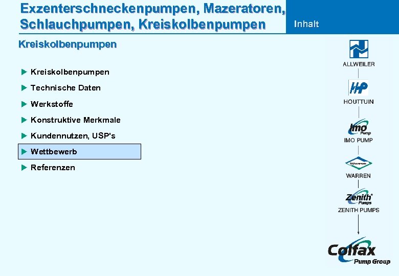 Exzenterschneckenpumpen, Mazeratoren, Schlauchpumpen, Kreiskolbenpumpen u Technische Daten u Werkstoffe u Konstruktive Merkmale u Kundennutzen,