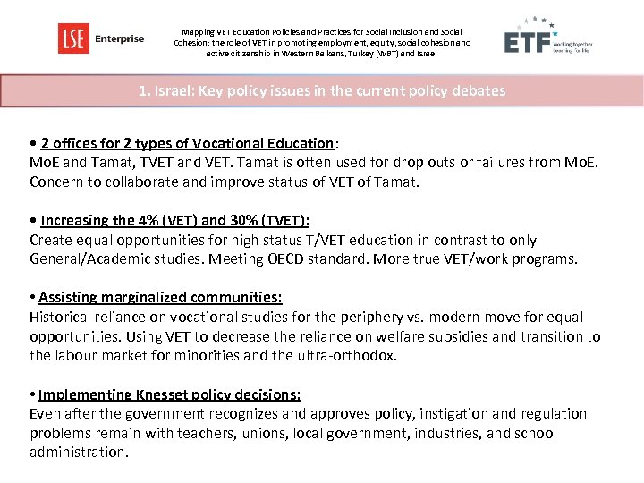 Mapping VET Education Policies and Practices for Social Inclusion and Social Cohesion: the role