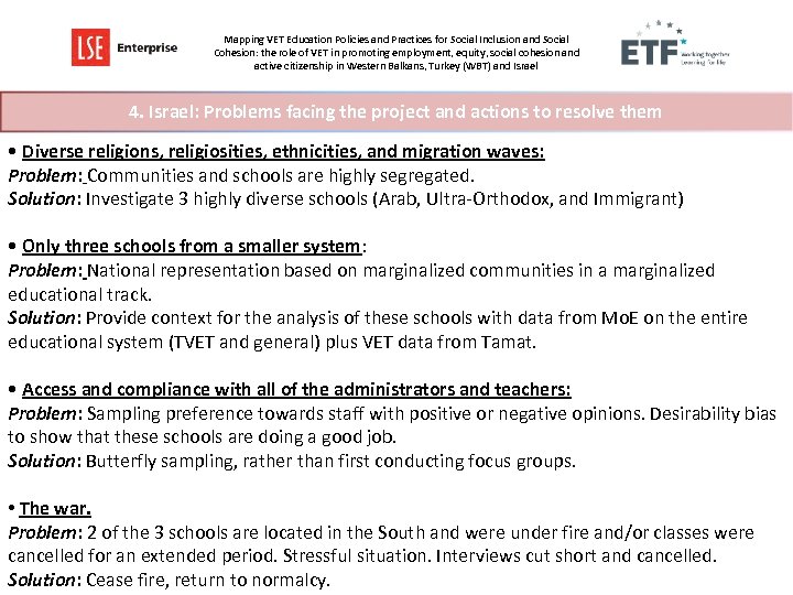 Mapping VET Education Policies and Practices for Social Inclusion and Social Cohesion: the role