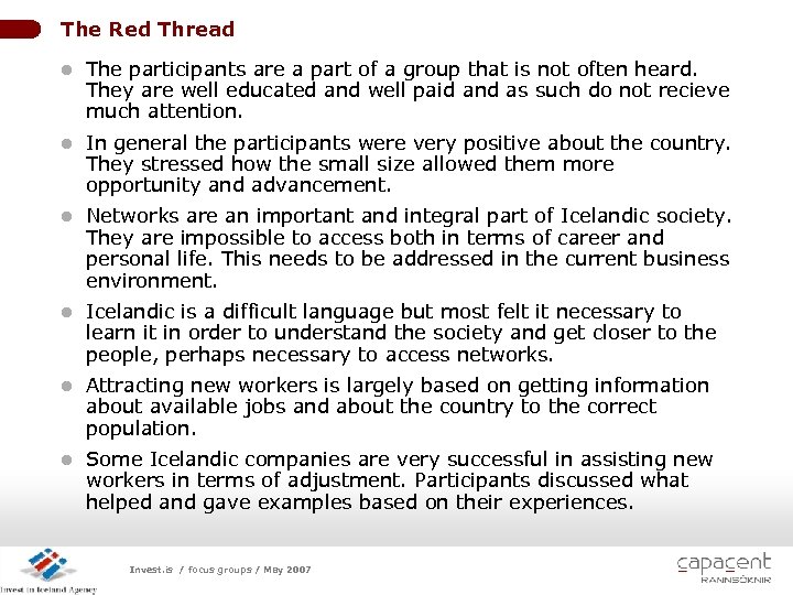The Red Thread l The participants are a part of a group that is