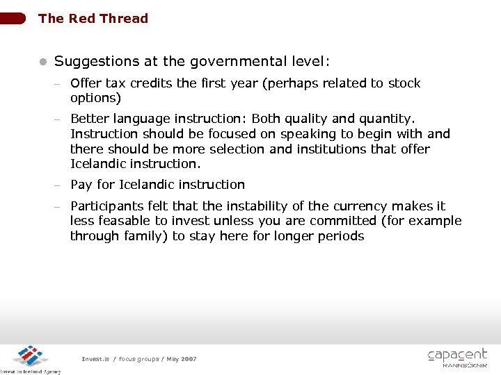 The Red Thread l Suggestions at the governmental level: - Offer tax credits the