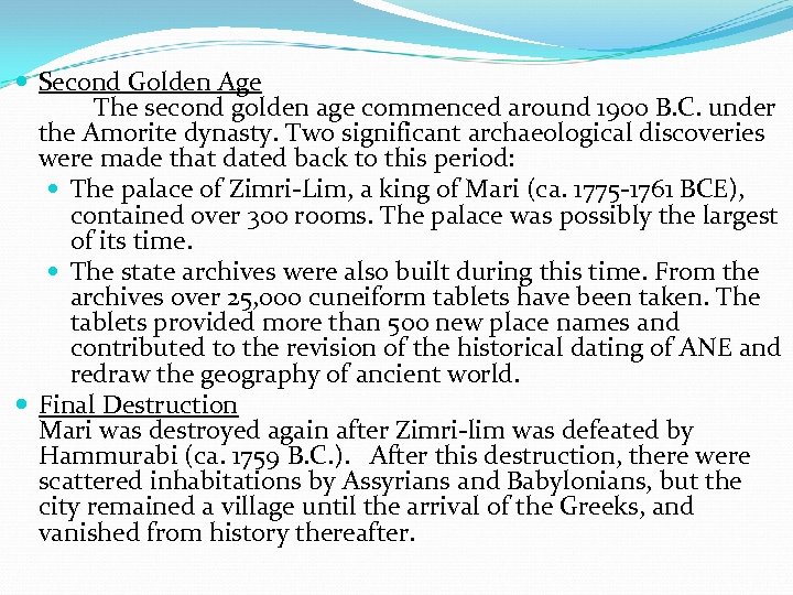  Second Golden Age The second golden age commenced around 1900 B. C. under