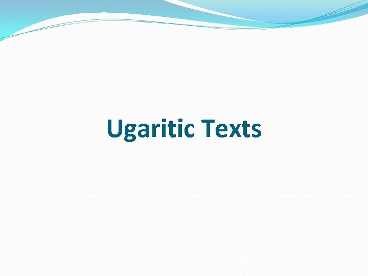 Ugaritic Texts 
