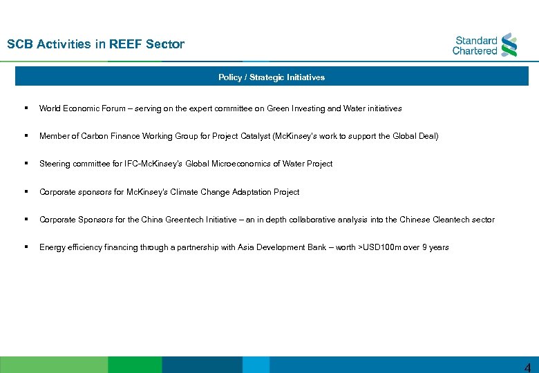 SCB Activities in REEF Sector Policy / Strategic Initiatives § World Economic Forum –