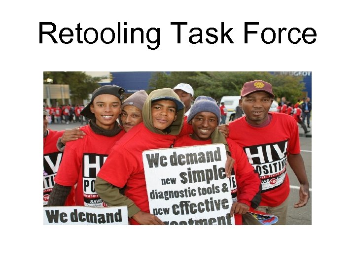 Retooling Task Force 