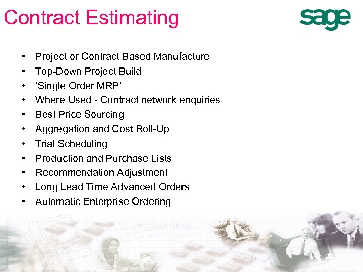 Contract Estimating • • • Project or Contract Based Manufacture Top-Down Project Build ‘Single