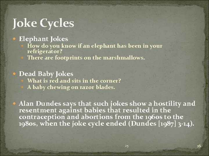 Joke Cycles Elephant Jokes How do you know if an elephant has been in