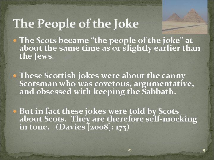 The People of the Joke The Scots became “the people of the joke” at