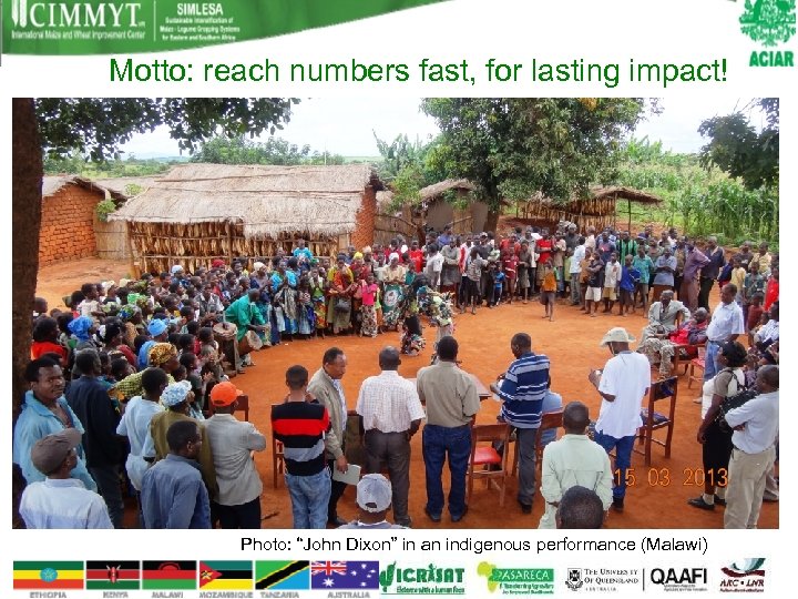 Motto: reach numbers fast, for lasting impact! Photo: “John Dixon” in an indigenous performance