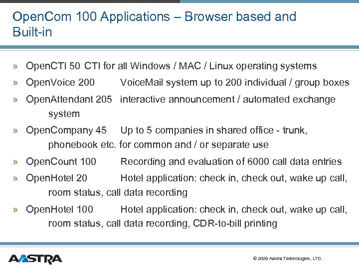 Open. Com 100 Applications – Browser based and Built-in » Open. CTI 50 CTI
