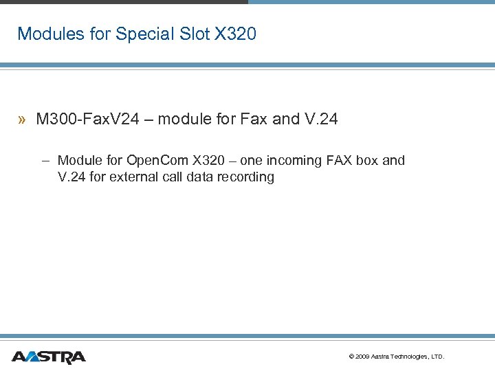 Modules for Special Slot X 320 » M 300 -Fax. V 24 – module