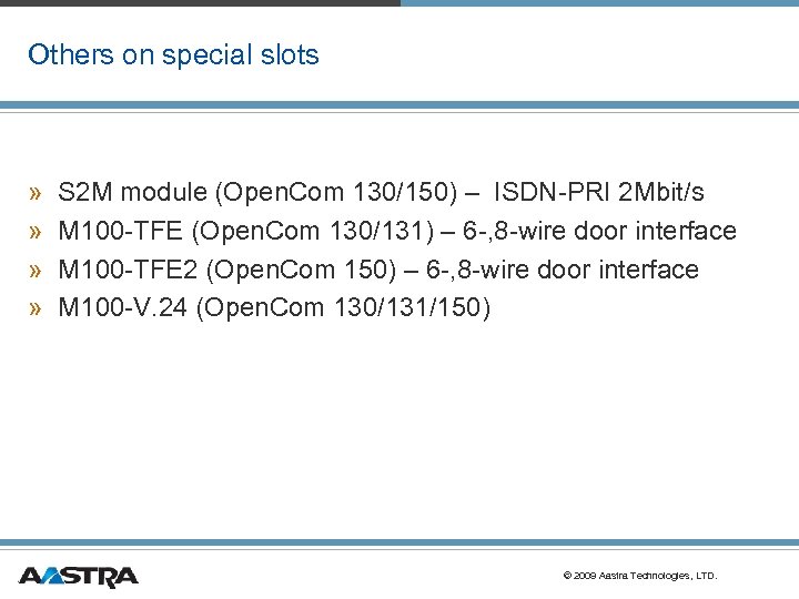 Others on special slots » » S 2 M module (Open. Com 130/150) –