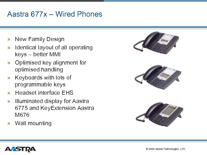 Aastra 677 x – Wired Phones » New Family Design » Identical layout of