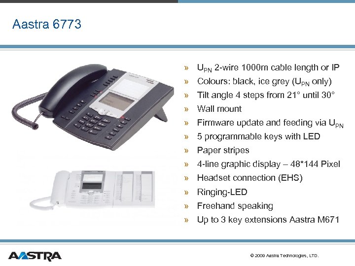 Aastra 6773 » UPN 2 -wire 1000 m cable length or IP » Colours: