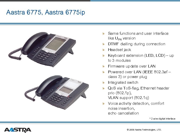 Aastra 6775, Aastra 6775 ip » Same functions and user interface like UPN version