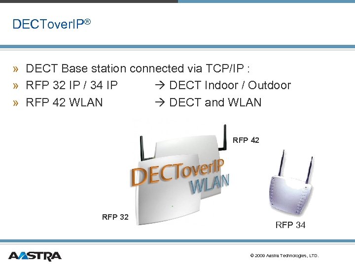 DECTover. IP® » DECT Base station connected via TCP/IP : » RFP 32 IP