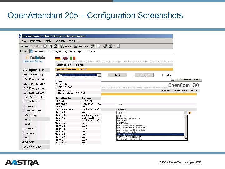 Open. Attendant 205 – Configuration Screenshots © 2009 Aastra Technologies, LTD. 