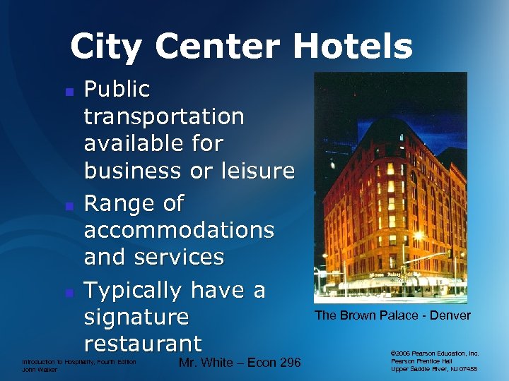 City Center Hotels n n n Public transportation available for business or leisure Range