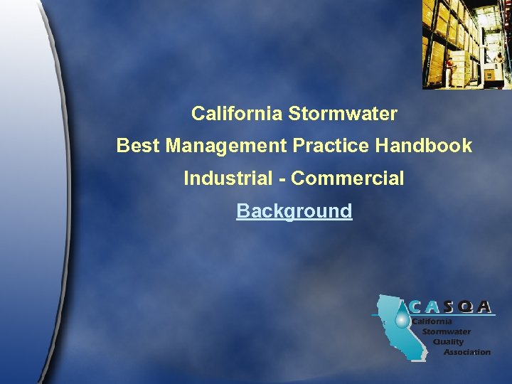 California Stormwater Best Management Practice Handbook Industrial - Commercial Background 