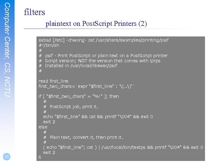 Computer Center, CS, NCTU 35 filters plaintext on Post. Script Printers (2) sabsd [/etc]