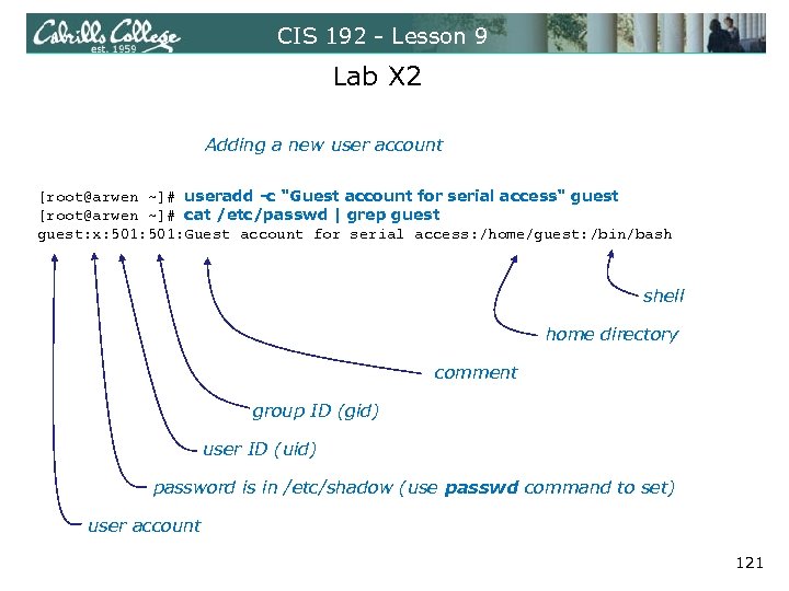 CIS 192 - Lesson 9 Lab X 2 Adding a new user account [root@arwen