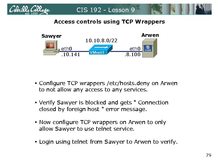 CIS 192 - Lesson 9 Access controls using TCP Wrappers Sawyer eth 0. 141
