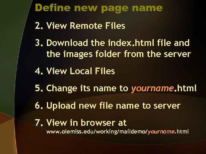 Define new page name 2. View Remote Files 3. Download the index. html file