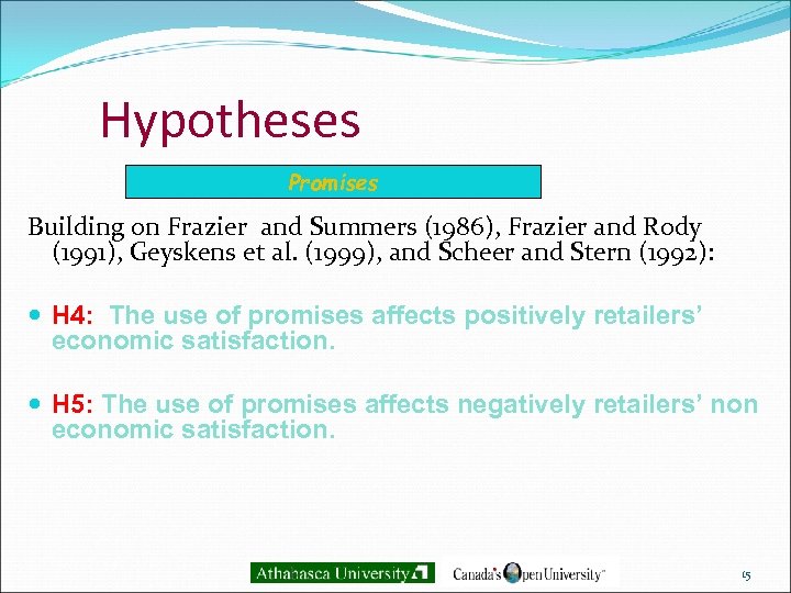 Hypotheses Promises Building on Frazier and Summers (1986), Frazier and Rody (1991), Geyskens et