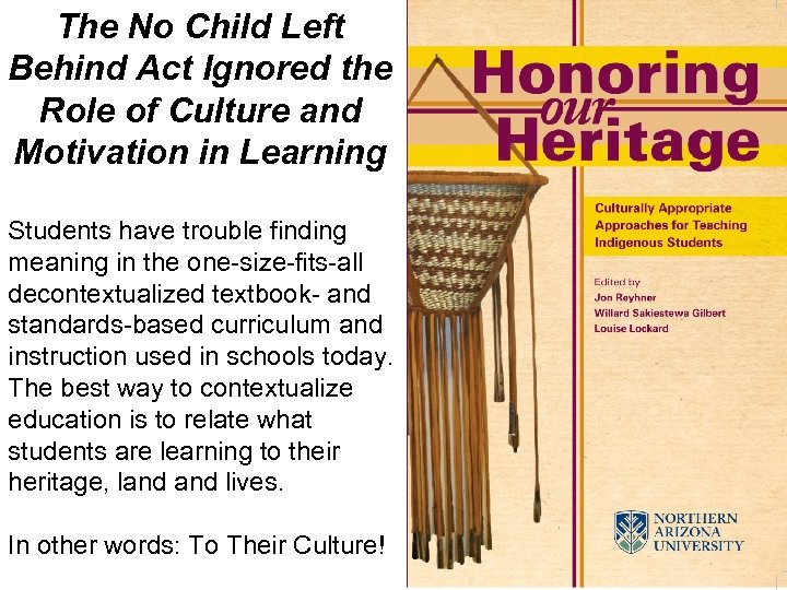 The No Child Left Behind Act Ignored the Role of Culture and Motivation in