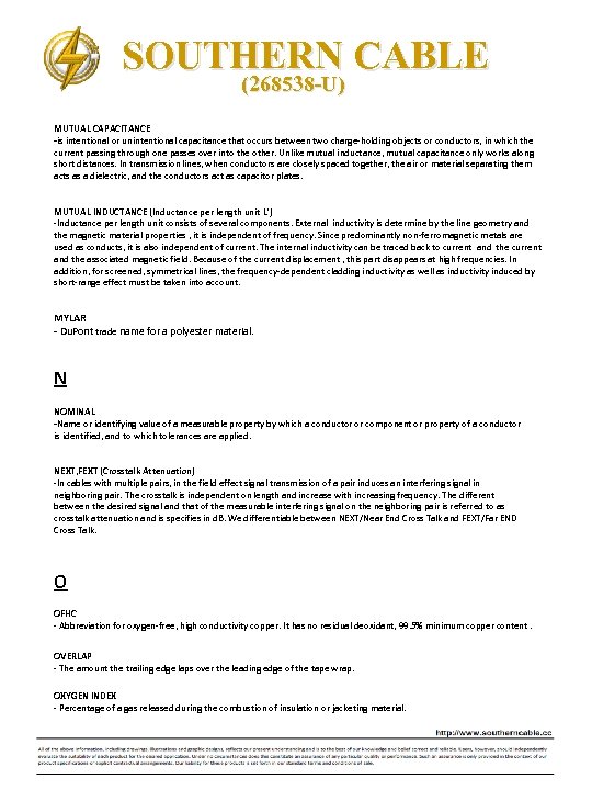SOUTHERN CABLE (268538 -U) MUTUAL CAPACITANCE ‐is intentional or unintentional capacitance that occurs between