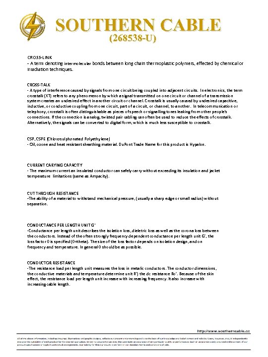 SOUTHERN CABLE (268538 -U) CROSS-LINK ‐ A term denoting intermolecular bonds between long chain