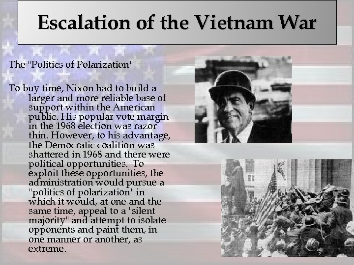 Escalation of the Vietnam War The 
