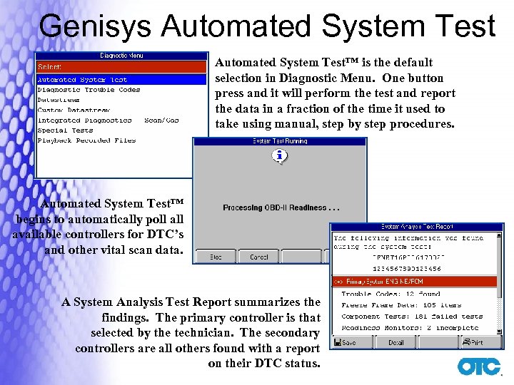 Genisys Automated System Test™ is the default selection in Diagnostic Menu. One button press