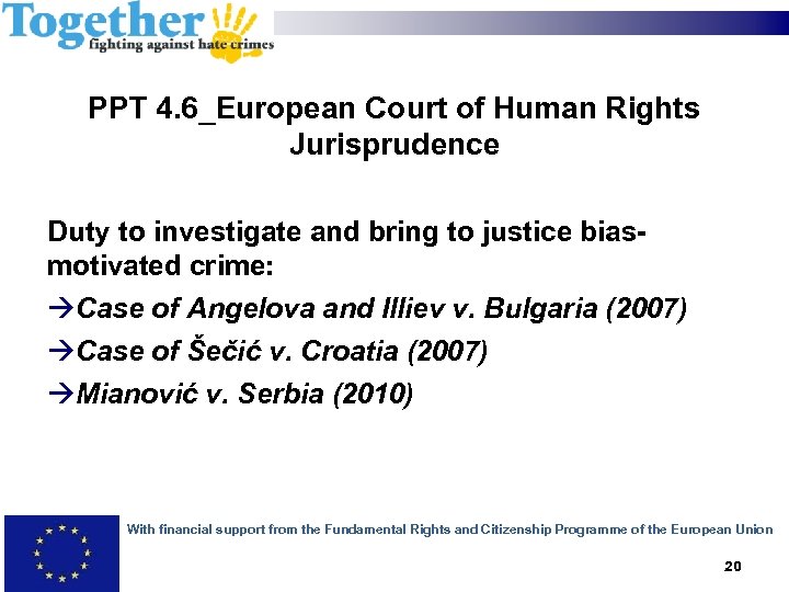 PPT 4. 6_European Court of Human Rights Jurisprudence Duty to investigate and bring to