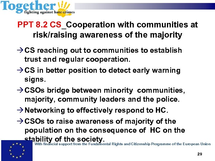 PPT 8. 2 CS_Cooperation with communities at risk/raising awareness of the majority CS reaching