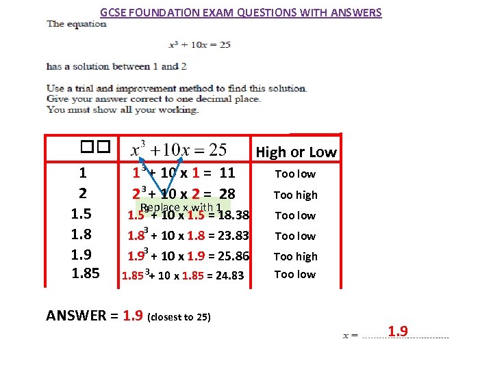 GCSE FOUNDATION EXAM QUESTIONS WITH ANSWERS High or Low 3 1 1 + 10