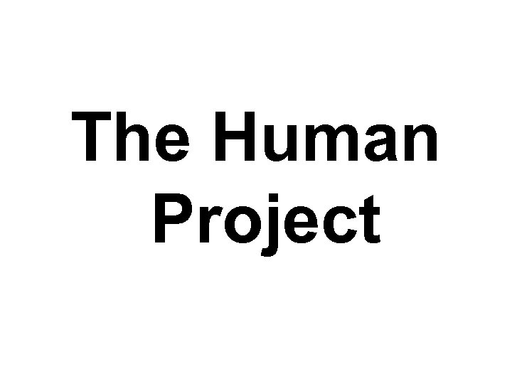 The Human Project 