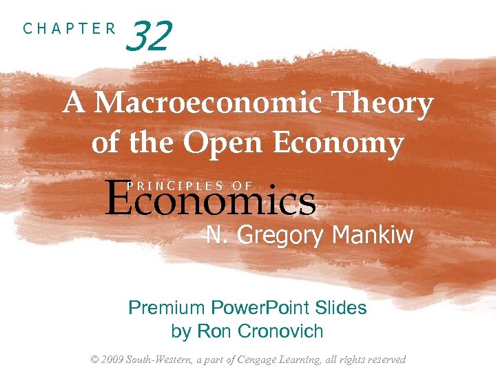 CHAPTER 32 A Macroeconomic Theory of the Open Economy Economics PRINCIPLES OF N. Gregory