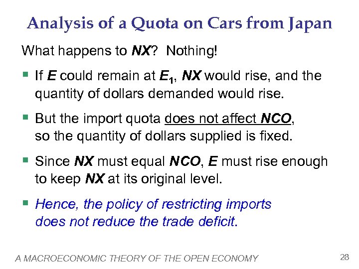 Analysis of a Quota on Cars from Japan What happens to NX? Nothing! §