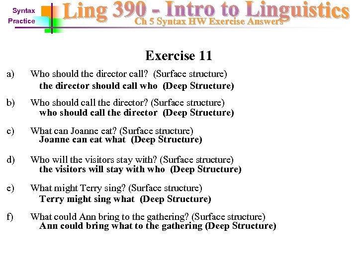Syntax Practice Ch 5 Syntax HW Exercise Answers Exercise 11 a) Who should the