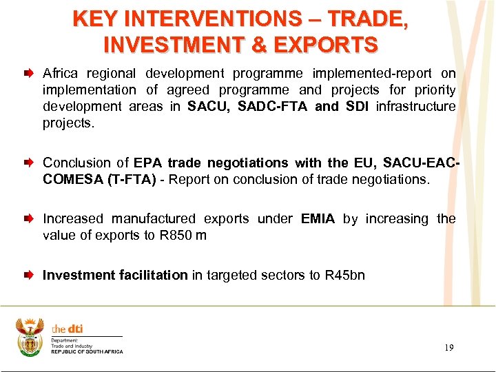 KEY INTERVENTIONS – TRADE, INVESTMENT & EXPORTS Africa regional development programme implemented-report on implementation