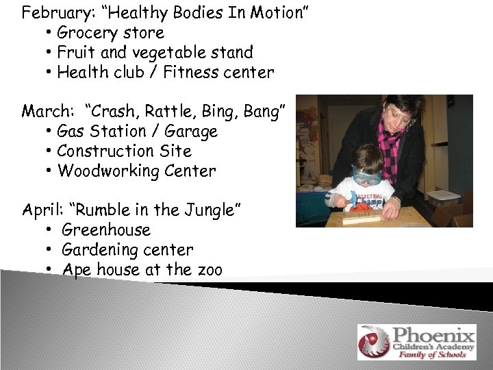February: “Healthy Bodies In Motion” • Grocery store • Fruit and vegetable stand •