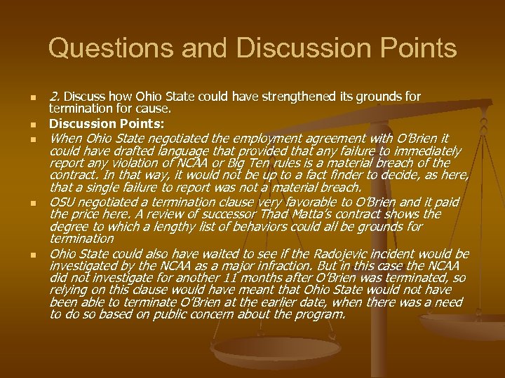 Questions and Discussion Points n n n 2. Discuss how Ohio State could have